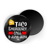 Taco Emergency Call 9 Juan Juan Funny Cinco De Mayo Magnet