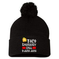 Taco Emergency Call 9 Juan Juan Funny Cinco De Mayo Pom Pom 12in Knit Beanie