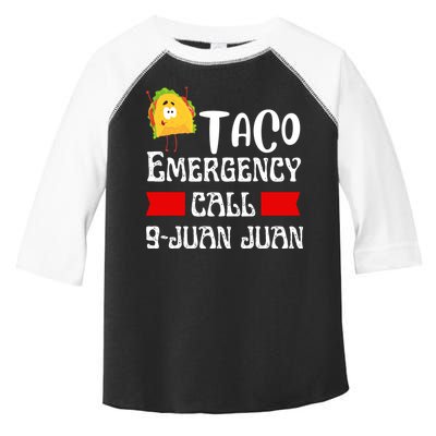 Taco Emergency Call 9 Juan Juan Funny Cinco De Mayo Toddler Fine Jersey T-Shirt