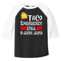 Taco Emergency Call 9 Juan Juan Funny Cinco De Mayo Toddler Fine Jersey T-Shirt