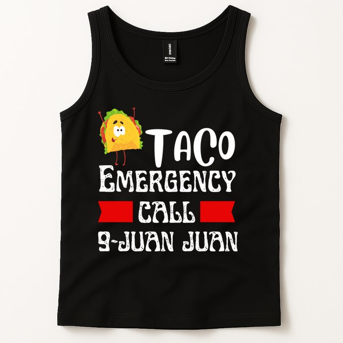 Taco Emergency Call 9 Juan Juan Funny Cinco De Mayo Tank Top