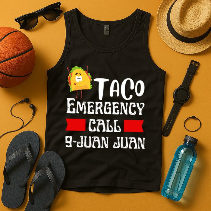 Taco Emergency Call 9 Juan Juan Funny Cinco De Mayo Tank Top