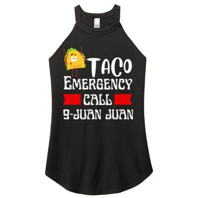 Taco Emergency Call 9 Juan Juan Funny Cinco De Mayo Women's Perfect Tri Rocker Tank