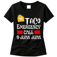 Taco Emergency Call 9 Juan Juan Funny Cinco De Mayo Womens T-Shirt