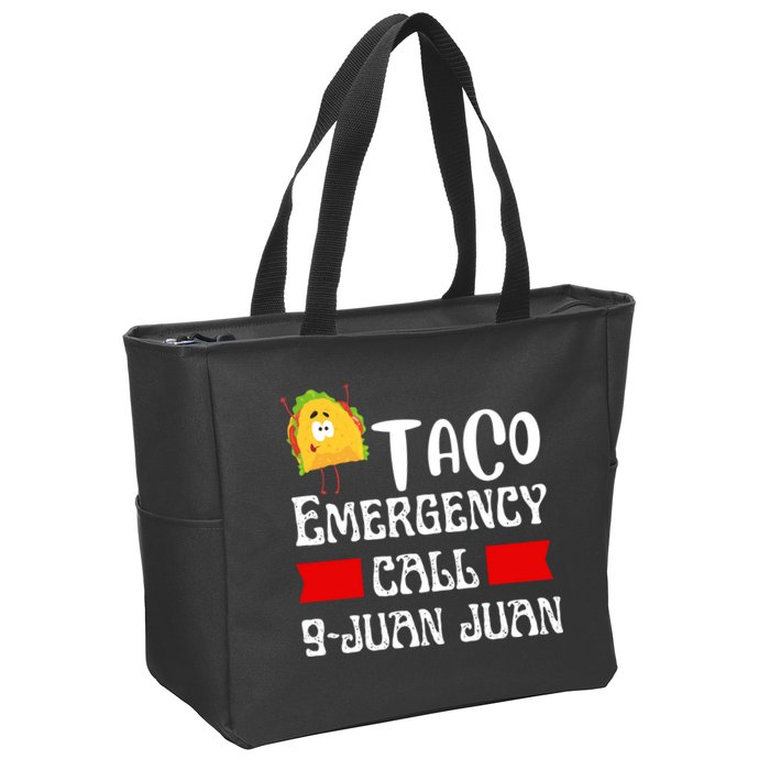 Taco Emergency Call 9 Juan Juan Funny Cinco De Mayo Zip Tote Bag