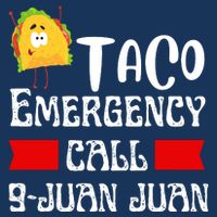 Taco Emergency Call 9 Juan Juan Funny Cinco De Mayo Infant Baby Jersey Bodysuit