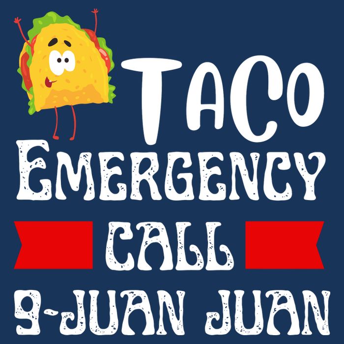 Taco Emergency Call 9 Juan Juan Funny Cinco De Mayo Infant Baby Jersey Bodysuit
