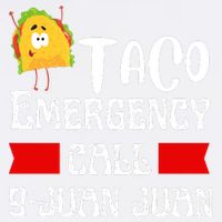 Taco Emergency Call 9 Juan Juan Funny Cinco De Mayo Garment-Dyed Sweatshirt