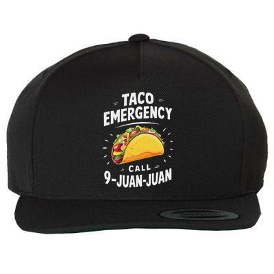 Taco Emergency Call 9 Juan Juan Funny Cinco De Mayo Wool Snapback Cap