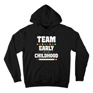 Team Early Childhood Education ECE Kindergarten Preschool Hoodie