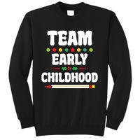 Team Early Childhood Education ECE Kindergarten Preschool Tall Sweatshirt