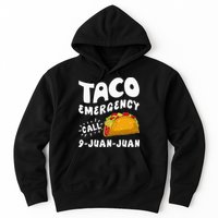 Taco Emergency Call 9 Juan Juan Funny Cinco De Mayo Men Hoodie