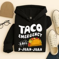 Taco Emergency Call 9 Juan Juan Funny Cinco De Mayo Men Hoodie