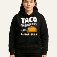 Taco Emergency Call 9 Juan Juan Funny Cinco De Mayo Men Hoodie