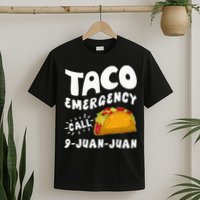 Taco Emergency Call 9 Juan Juan Funny Cinco De Mayo Men T-Shirt