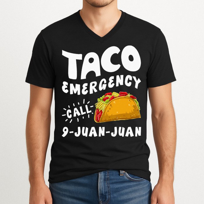 Taco Emergency Call 9 Juan Juan Funny Cinco De Mayo Men V-Neck T-Shirt
