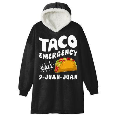 Taco Emergency Call 9 Juan Juan Funny Cinco De Mayo Men Hooded Wearable Blanket