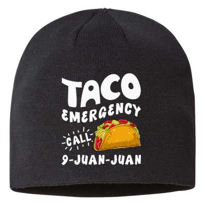 Taco Emergency Call 9 Juan Juan Funny Cinco De Mayo Men Sustainable Beanie