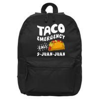 Taco Emergency Call 9 Juan Juan Funny Cinco De Mayo Men 16 in Basic Backpack