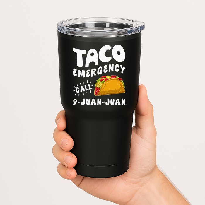 Taco Emergency Call 9 Juan Juan Funny Cinco De Mayo Men Tumbler