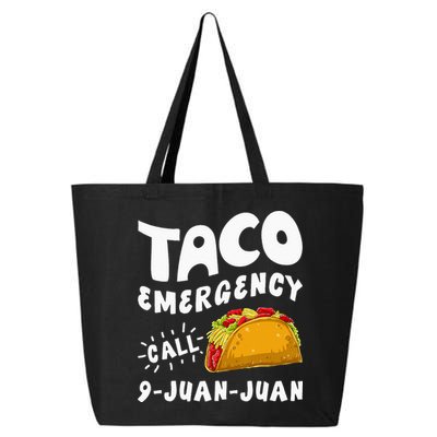 Taco Emergency Call 9 Juan Juan Funny Cinco De Mayo Men 25L Jumbo Tote