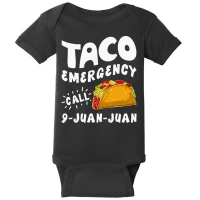 Taco Emergency Call 9 Juan Juan Funny Cinco De Mayo Men Baby Bodysuit