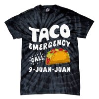 Taco Emergency Call 9 Juan Juan Funny Cinco De Mayo Men Tie-Dye T-Shirt