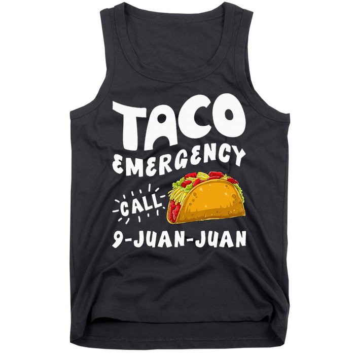 Taco Emergency Call 9 Juan Juan Funny Cinco De Mayo Men Tank Top