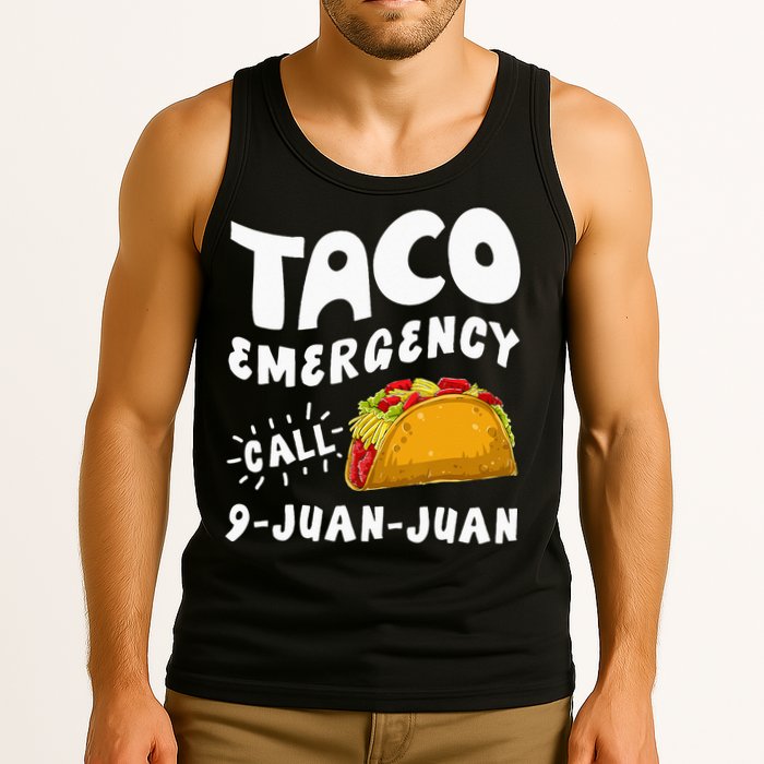 Taco Emergency Call 9 Juan Juan Funny Cinco De Mayo Men Tank Top