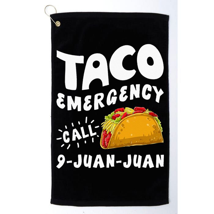 Taco Emergency Call 9 Juan Juan Funny Cinco De Mayo Men Golf Towel