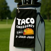 Taco Emergency Call 9 Juan Juan Funny Cinco De Mayo Men Golf Towel