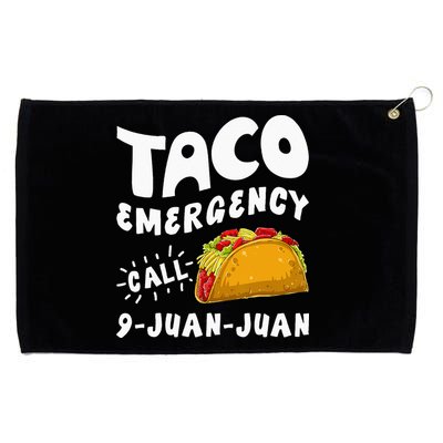 Taco Emergency Call 9 Juan Juan Funny Cinco De Mayo Men Grommeted Golf Towel