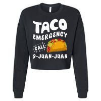 Taco Emergency Call 9 Juan Juan Funny Cinco De Mayo Men Cropped Pullover Crew