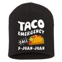 Taco Emergency Call 9 Juan Juan Funny Cinco De Mayo Men Short Acrylic Beanie