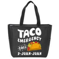 Taco Emergency Call 9 Juan Juan Funny Cinco De Mayo Men Zip Tote Bag
