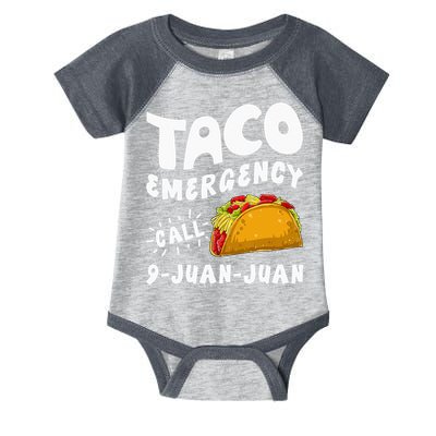 Taco Emergency Call 9 Juan Juan Funny Cinco De Mayo Men Infant Baby Jersey Bodysuit
