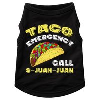 Taco Emergency Call 9 Juan Juan Cinco De Mayo Funny Doggie Tank