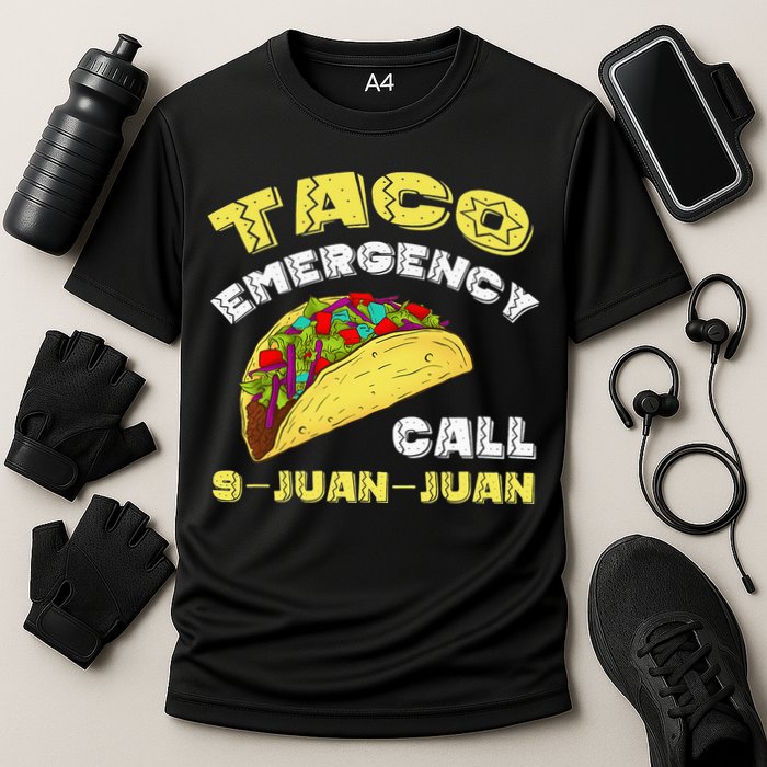 Taco Emergency Call 9 Juan Juan Cinco De Mayo Funny Performance Shirt