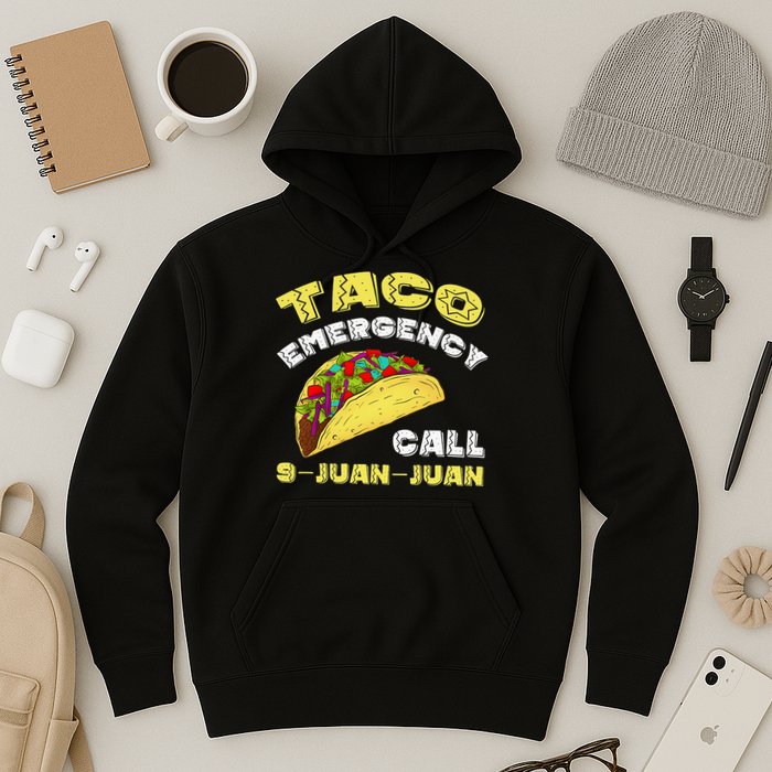 Taco Emergency Call 9 Juan Juan Cinco De Mayo Funny Hoodie