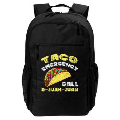 Taco Emergency Call 9 Juan Juan Cinco De Mayo Funny Backpack