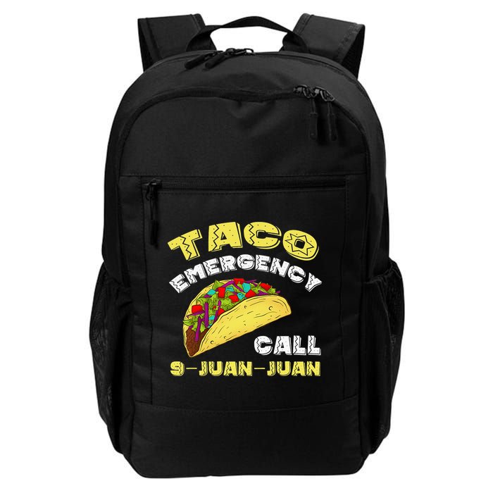 Taco Emergency Call 9 Juan Juan Cinco De Mayo Funny Backpack