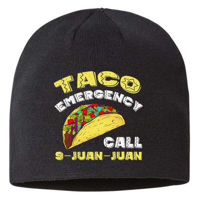 Taco Emergency Call 9 Juan Juan Cinco De Mayo Funny Sustainable Beanie