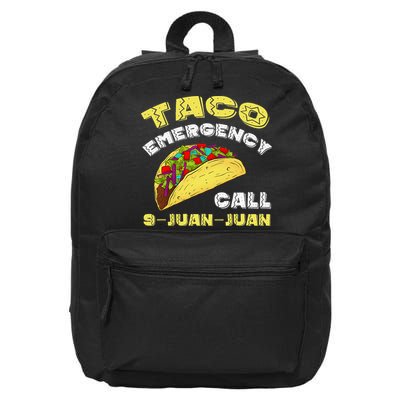 Taco Emergency Call 9 Juan Juan Cinco De Mayo Funny 16 in Basic Backpack