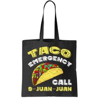 Taco Emergency Call 9 Juan Juan Cinco De Mayo Funny Bag