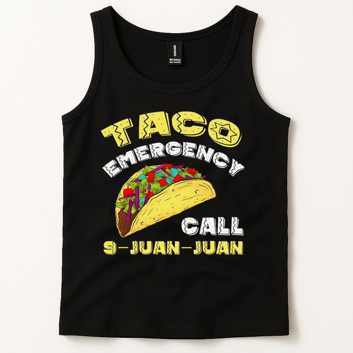 Taco Emergency Call 9 Juan Juan Cinco De Mayo Funny Tank Top