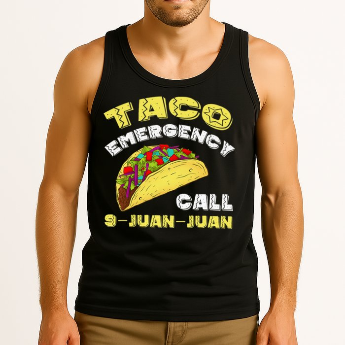 Taco Emergency Call 9 Juan Juan Cinco De Mayo Funny Tank Top