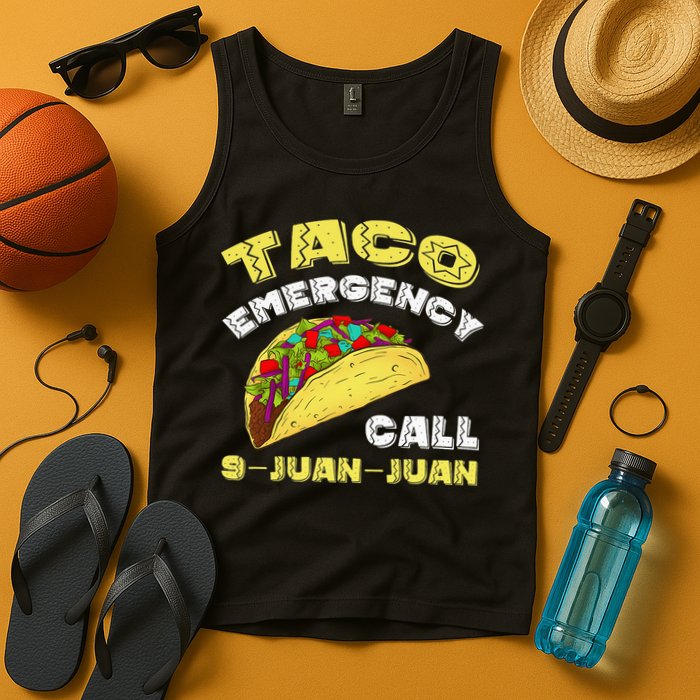 Taco Emergency Call 9 Juan Juan Cinco De Mayo Funny Tank Top