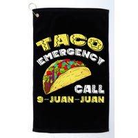 Taco Emergency Call 9 Juan Juan Cinco De Mayo Funny Golf Towel