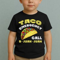 Taco Emergency Call 9 Juan Juan Cinco De Mayo Funny Toddler T-Shirt