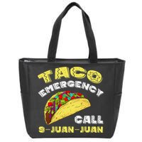Taco Emergency Call 9 Juan Juan Cinco De Mayo Funny Zip Tote Bag